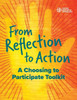 From Reflection to Action: A Choosing to Participate Toolkit