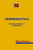 Hermenéutica: Palabra, Espíritu y Comunidad (Spanish Edition)