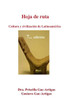 Hoja de ruta. Cultura y civilización de Latinoamérica (Spanish Edition)