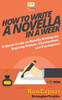 How to Write a Novella in a Week: A Quick Guide on Novella Writing for Aspiring Writers, Ghostwriters, and Freelancers