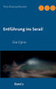 Entführung ins Serail: Die Djinn (German Edition)