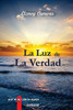 La Luz de la Verdad (Spanish Edition)