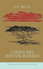 L'isola del dottor Moreau (Italian Edition)