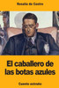 El caballero de las botas azules (Spanish Edition)