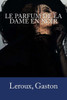 Le Parfum de la Dame en noir (French Edition)