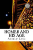 Homer and His Age