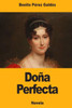 Doña Perfecta (Spanish Edition)