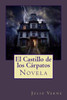 El Castillo de los Cárpatos (Spanish Edition)
