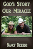 God's Story Our Miracle