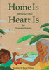 Home Is Where The Heart Is