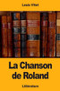 La Chanson de Roland (French Edition)