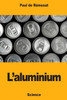 L'aluminium (French Edition)