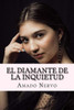 El diamante de la inquietud (Spanish Edition)