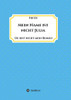 Mein Name ist nicht Julia: Du bist nicht mein Romeo (German Edition) - Paperback
