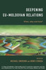 Deepening EU-Moldovan Relations: What, Why and How?