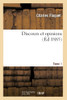 Discours et opinions (French Edition)