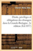 Droits, privilèges et obligations des étrangers dans la Grande-Bretagne. 2e édition (French Edition)