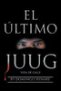 El Último Juug: Vida de calle (Spanish Edition)