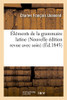 Éléments de la grammaire latine Nouvelle édition revue avec soin (Langues) (French Edition)