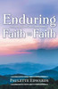 Enduring Faith to Faith