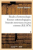 Études d'entomologie. Faunes entomologiques, descriptions d'insectes nouveaux ou peu connus (French Edition)