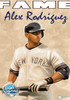 FAME: Alex Rodriguez