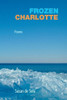 Frozen Charlotte: Poems