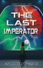 The Last Imperator - Paperback