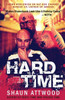Hard Time: Locked Up Abroad (English Shaun Trilogy)