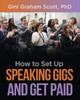 How to Set Up Speaking Gigs and Get Paid
