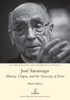 José Saramago: History, Utopia, and the Necessity of Error (23) (Studies in Hispanic and Lusophone Cultures)