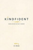 Kindfident: Raising our kids to be kind + confident