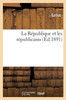 La République et les républicains (French Edition)