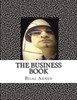 The Business Book : A Guide For Entrepreneurs: Working With Startup Incubators