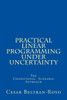 Practical Linear Programming Under Uncertainty : The Conditional Scenario Approach