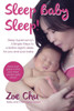 Sleep Baby Sleep : Sleep Supernanny'S 5 Simple Steps To A Better Night'S Sleep For You And Your Baby
