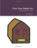 Turn Your Radio On