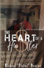 The Heart Of A Hustler : A Man Transformed