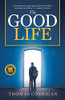 The Good Life: Next Generation Indie Book Awards Finalist