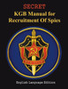 Secret Kgb Manual For Recruitment Of Spies