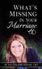 What'S Missing In Your Marriage