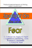 Spotlight On The Art Of Fear