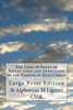 The Love Of Souls Or Reflections And Affections On The Passion Of Jesus Christ : Large Print Edition