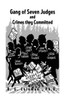The Gang Of Seven Judges And Crimes They Committed