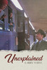 Unexplained - Paperback