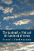 The Handwork Of God And The Handwork Of Enemy : Dealing With The Handworks Of The Enemy