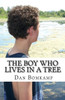 The Boy Who Lives In A Tree