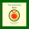 The Christmas Ruby : The House Of Ivy
