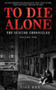 To Die Alone : The Suicide Chronicles