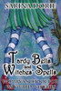 Tardy Bells And Witches' Spells : A Cozy Witch Mystery